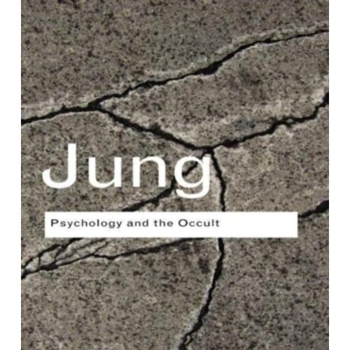 Psychology And The Occult - Routledge Classics - Jung, C.G.
