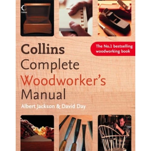 Collins Complete Woodworker’s Manual - Albert Jackson