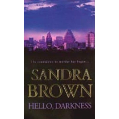Hello, Darkness - Sandra Brown