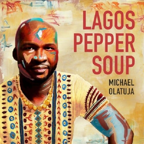 Lagos Pepper Soup - Michael Olatuja
