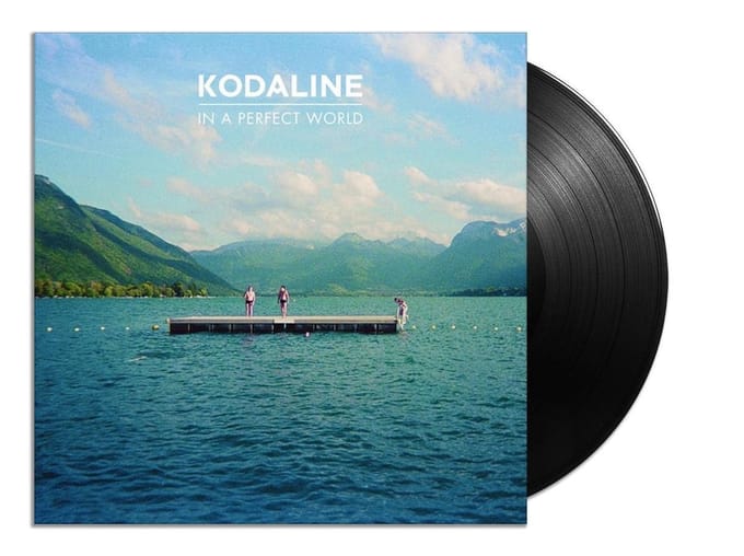 In A Perfect World - Kodaline