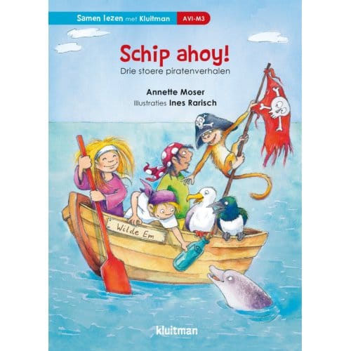 Schip Ahoy! - Samen Lezen Met Kluitman - Annette Moser