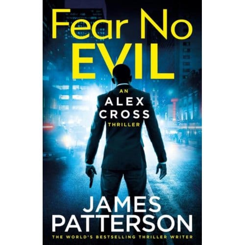 Fear No Evil - Alex Cross - James Patterson