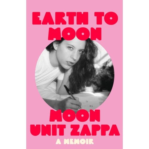 Earth To Moon - Moon Unit Zappa