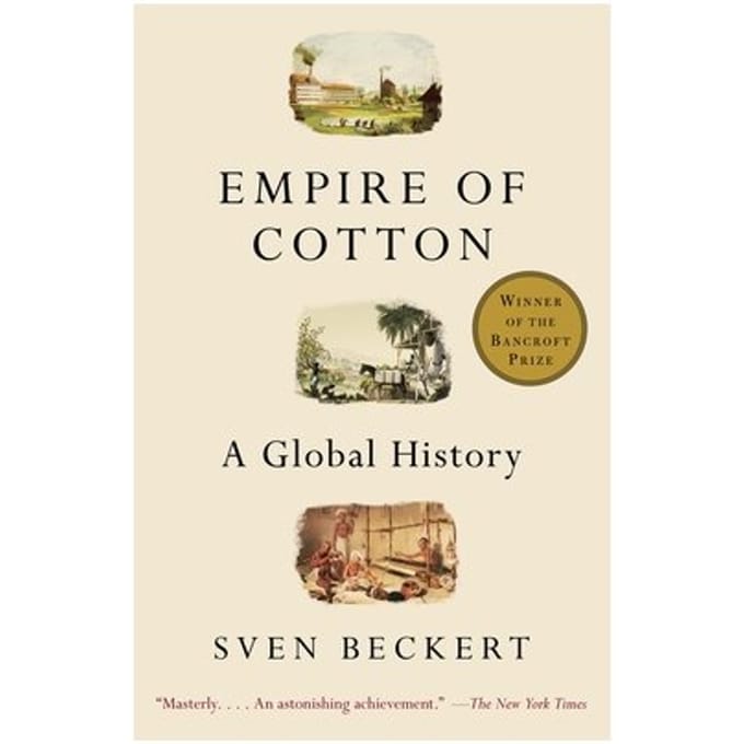 Empire Of Cotton - Sven Beckert