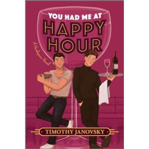 You Had Me At Happy Hour - Janovsky, Timothy