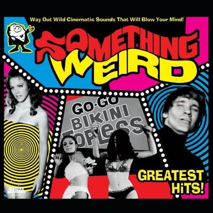 Greatest Hits - Something Weird