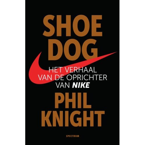 Shoe Dog - Phil Knight