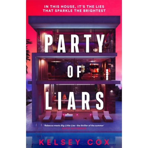 Party Of Liars - Kelsey Cox