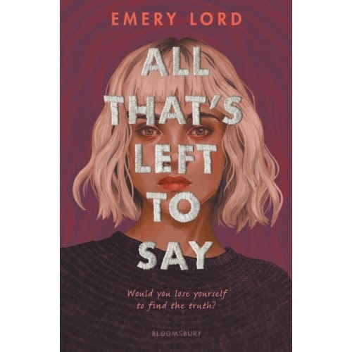 All That’s Left To Say - Emery Lord