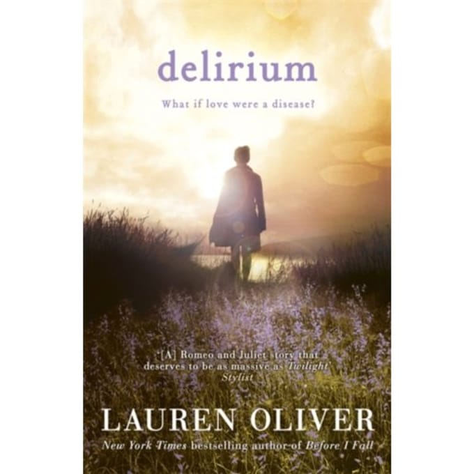 Delirium (Delirium Trilogy 1) - Lauren Oliver