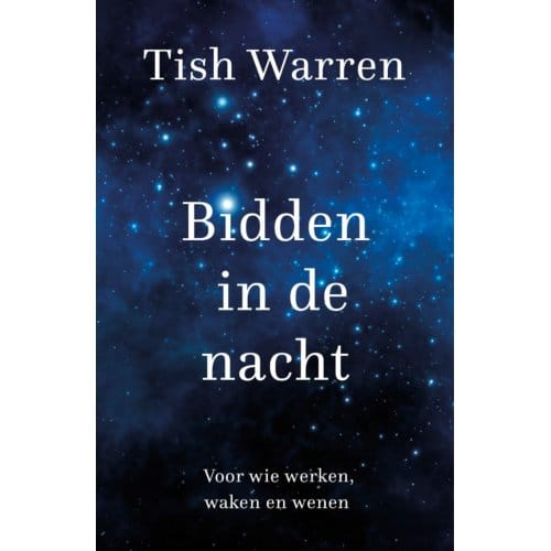 Bidden In De Nacht - Tish Warren