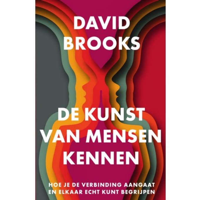 De Kunst Van Mensen Kennen - David Brooks