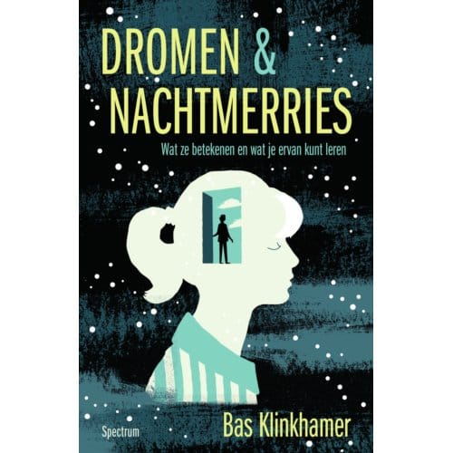Dromen & Nachtmerries - Bas Klinkhamer