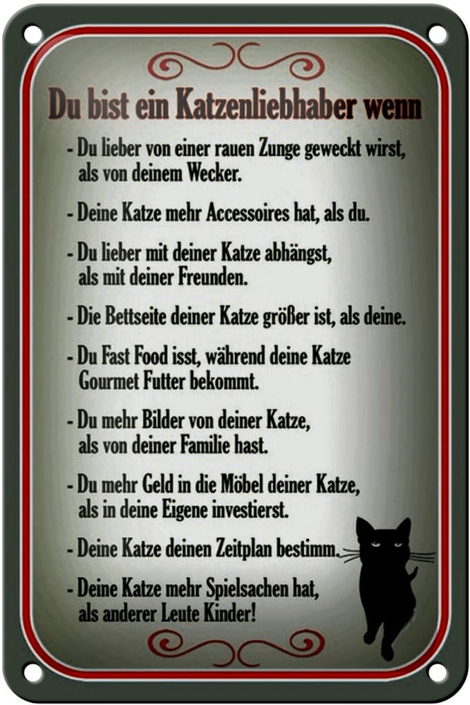 Blechschild Spruch 12x18cm du bist Katzenliebhaber wenn