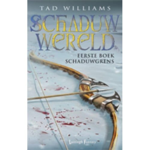 De Schaduwgrens - Schaduwwereld - Tad Williams
