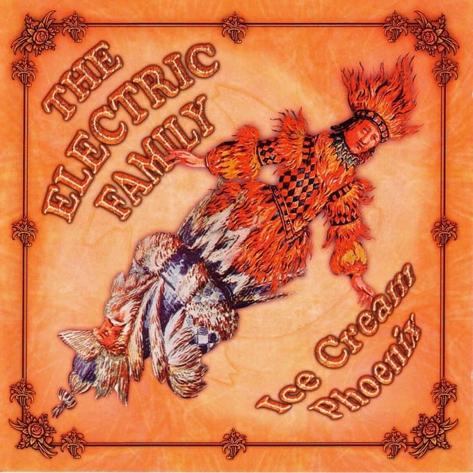 The Electric Family - Ice Cream Phoenix (CD)