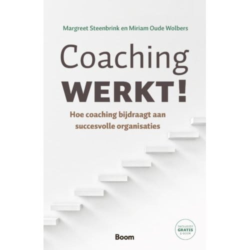 Coaching Werkt! - Margreet Steenbrink