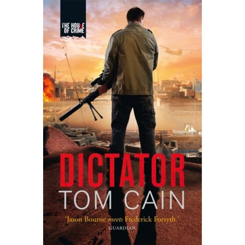 Dictator - Tom Cain