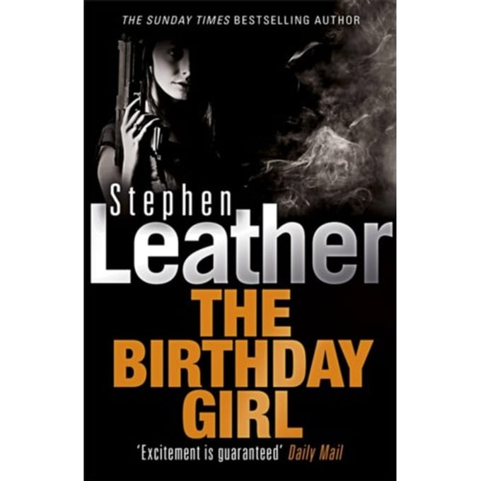 The Birthday Girl - Stephen Leather