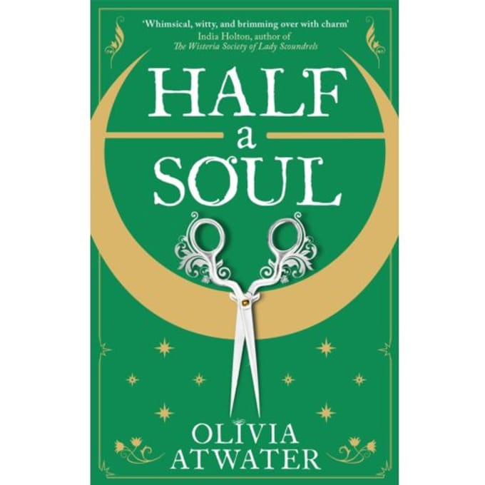 Half A Soul - Regency Faerie Tales - Olivia Atwater