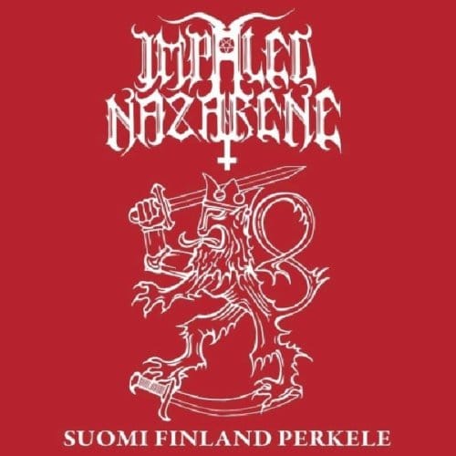 Suomi Finland Perkele - Impaled Nazarene