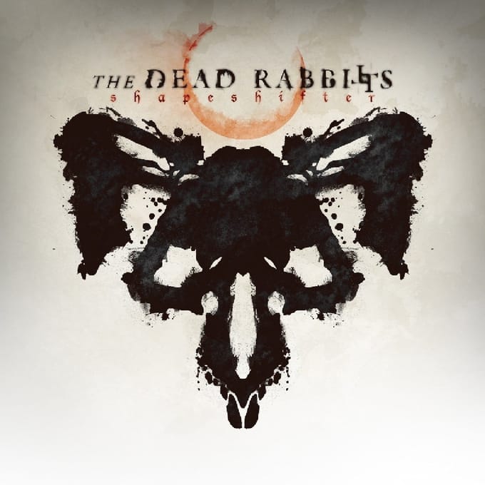 Shapeshifter - Dead Rabbitts