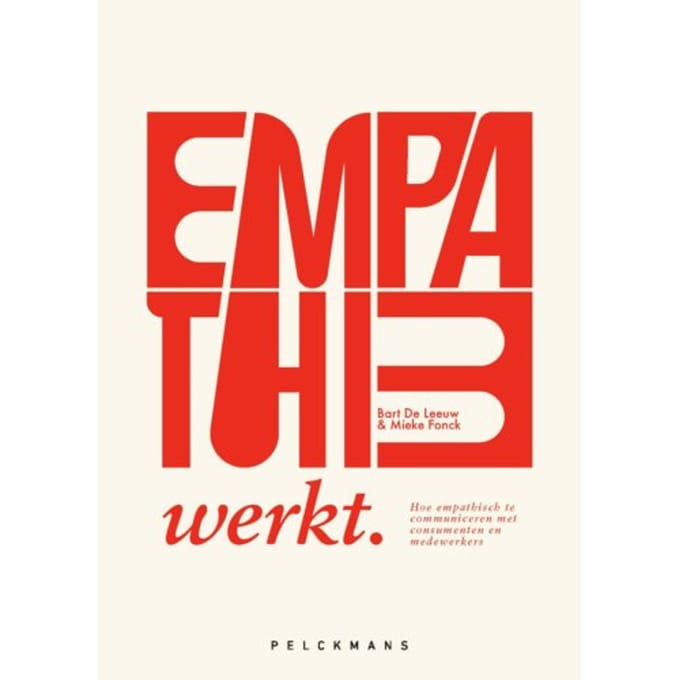 Empathie Werkt - Bart De Leeuw
