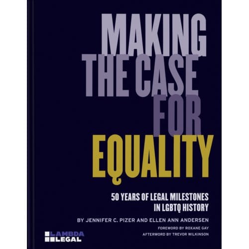 Making The Case For Equality - Jennifer C. Pizer