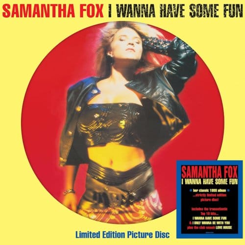 I Wanna Have Some Fun - Samantha Fox