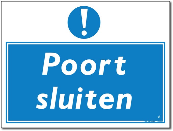 Poort sluiten bord - Gebod - Forex - 40 x 30 cm - Weerbestendig
