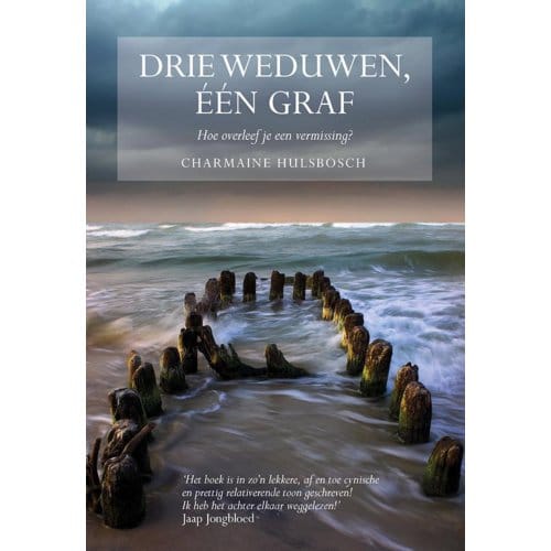 Drie Weduwen, Een Graf - Charmaine Hulsbosch