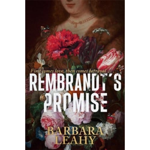 Rembrandt's Promise - Barbara Leahy