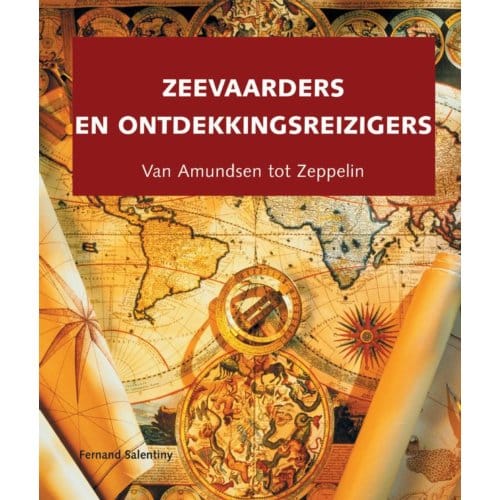 Zeevaarders En Ontdekkingsreizigers - Fernand Salentiny