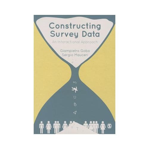 Constructing Survey Data: An Interactional Approach - Gobo