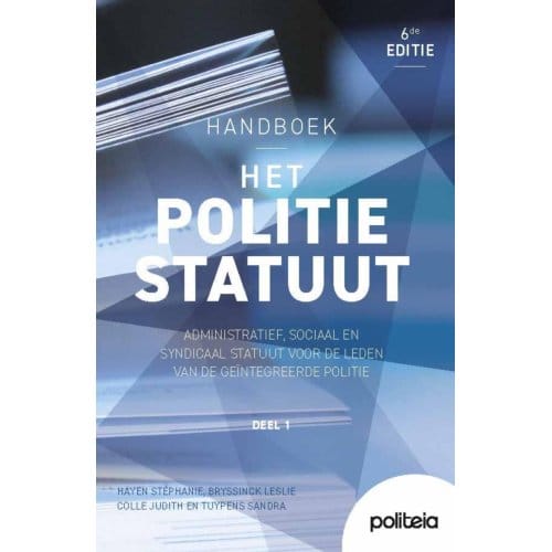 Het Politiestatuut (Editie 6) - Leslie Bryssinck