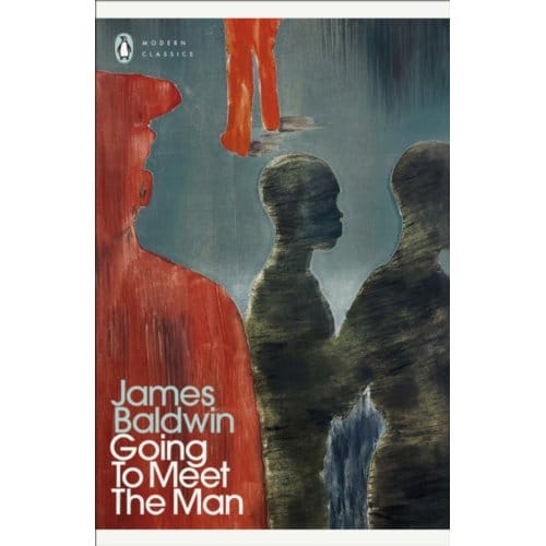 Going To Meet The Man - Penguin Modern Classics - James Baldwin