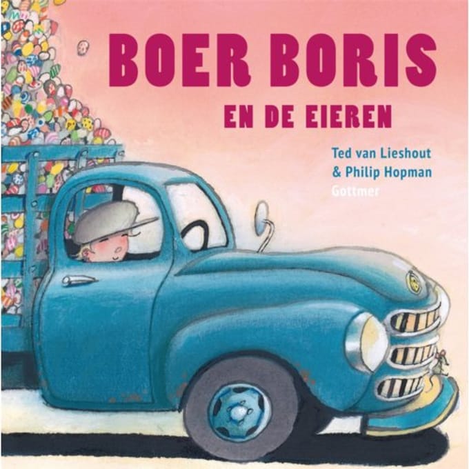 Boer Boris En De Eieren - Boer Boris - Ted van Lieshout