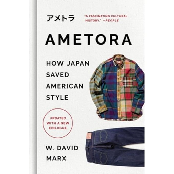Ametora - W. David Marx
