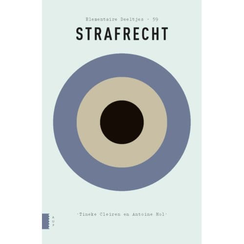 Strafrecht - Elementaire Deeltjes - Tineke Cleiren