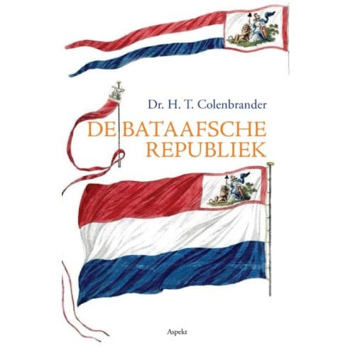 De Bataafsche Republiek - H.T. Colenbrander