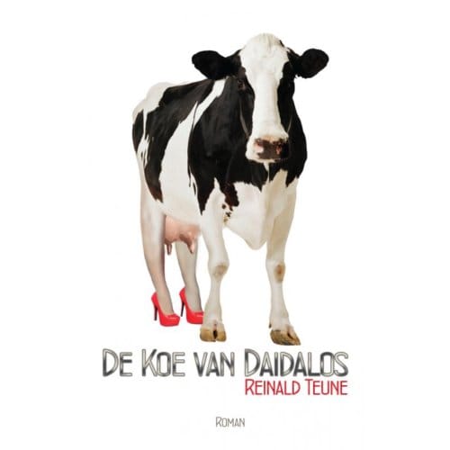 De Koe Van Daidalos - Reinald Teune