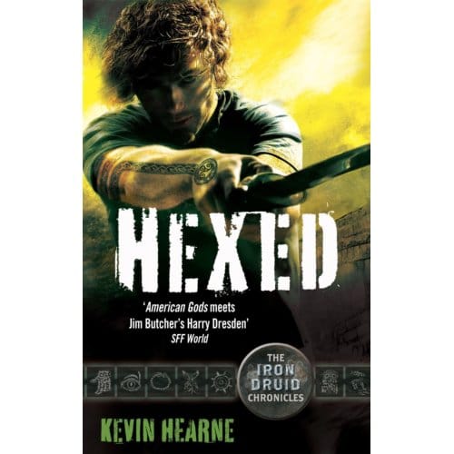 Hexed - Iron Druid Chronicles - Kevin Hearne