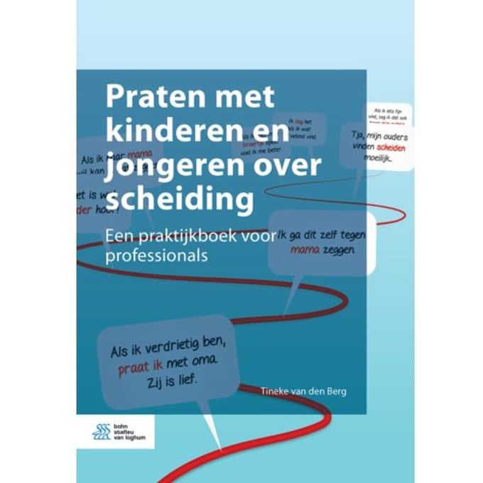 Praten Met Kinderen En Jongeren Over Scheiding - Tineke van den Berg