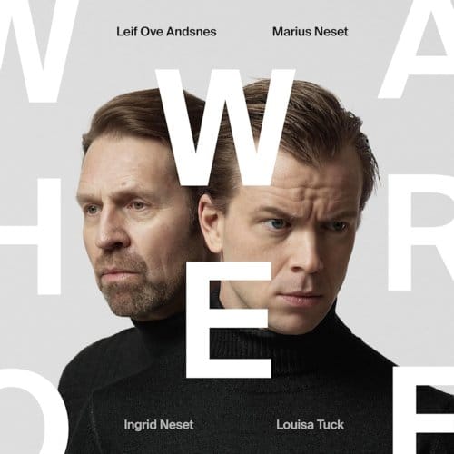 Neset, Marius & Leif Ove Andsnes & Louisa Tuck - Who We Are (LP)