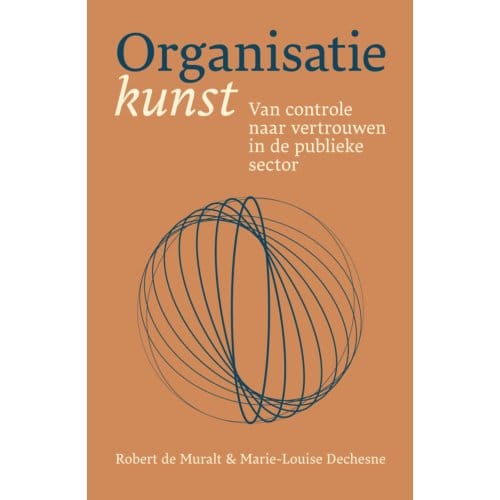 Organisatiekunst - Robert de Muralt