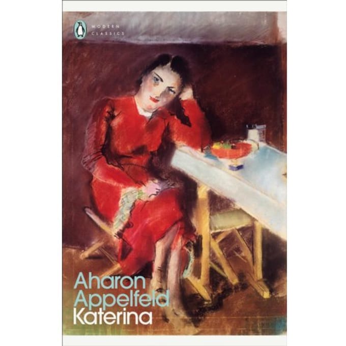 Katerina - Penguin Modern Classics - Aharon Appelfeld