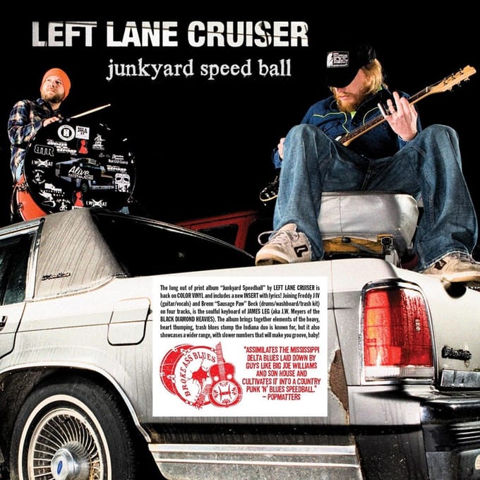 Junkyard Speed Ball - Left Lane Cruiser