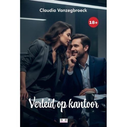 Verleid Op Kantoor - Claudia Vanzegbroeck