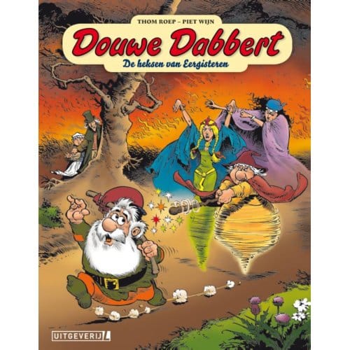 De Heksen Van Eergisteren - Douwe Dabbert - Thom Roep